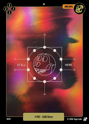 Still Here #110 — official Mudwater Foil artwork